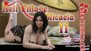 Адская деревня. Микаэла. Часть 11. Hell village. Micaela. Pig King