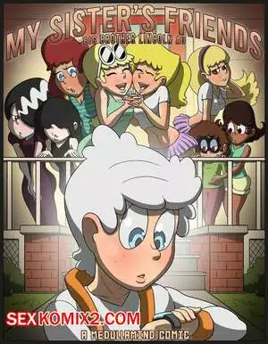 Мой шумный дом. Друзья моей сестры. Часть 1. The Loud House. MedullaMind