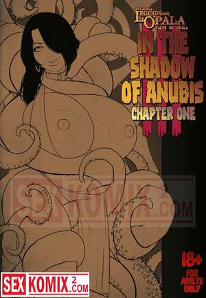 В тени Анубиса. Часть 3. Легенда о королеве Опале.