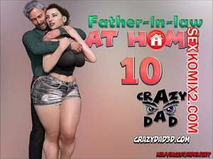 Свекр дома. Часть 10. Father In Law At Home. CrazyDad3D