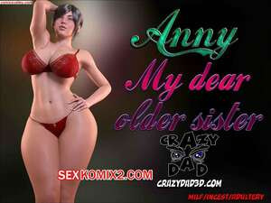 Дорогая старшая сестра. Часть 4. Dear Older Sister. CrazyDad 3D