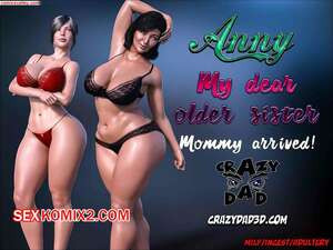 Дорогая старшая сестра. Часть 6. Dear Older Sister. CrazyDad 3D