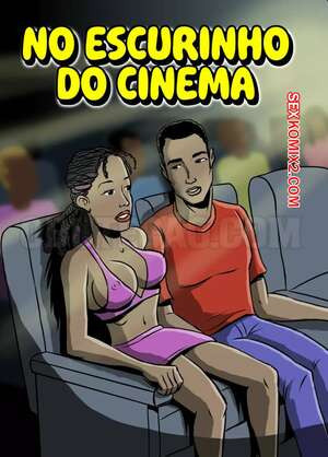 В темноте кинотеатра. No escurinho do cinema. O Butecao