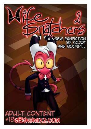 Адский босс. Похитители жен. Часть 2. Helluva Boss. Wife Snatchers. kojot