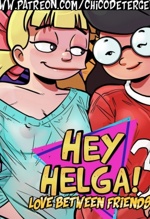 Эй, Хельга: Любовь между друзьями.