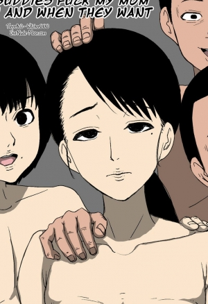 Мои друзья трахают мою мать когда захотят