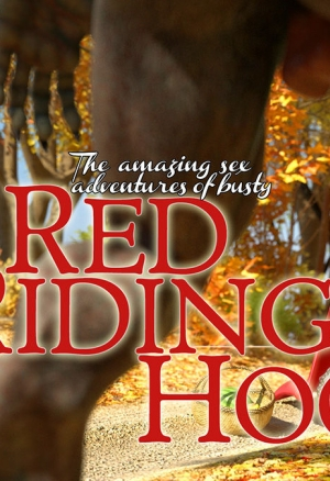 Удивительные секс приключения грудастой Красной Шапочки